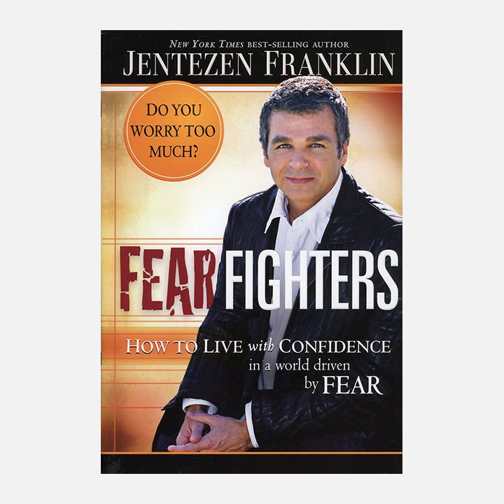 Fear Fighters by Jentezen Franklin